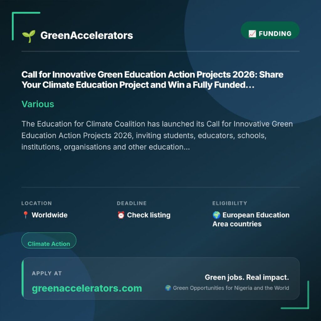 Education For Climate Coalition Opens 2026 Call For Innovative Green Education Projects